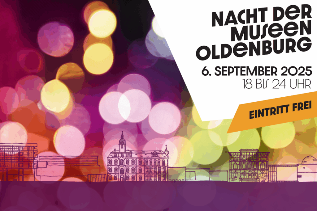 Werbeflyer Ankündigung der Nacht der Museen Oldenburg am 6. September 2025 von 18 bis 24 Uhr, Eintritt frei, mit stilisierten Gebäuden und bunten Lichtern im Hintergrund, © Stadtmuseum Oldenburg