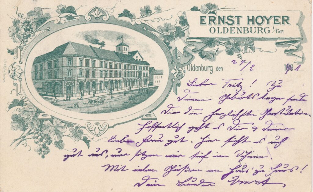 Ansichtskarte „Ernst Hoyer Oldenburg i./Gr.“, 1901 gelaufen.