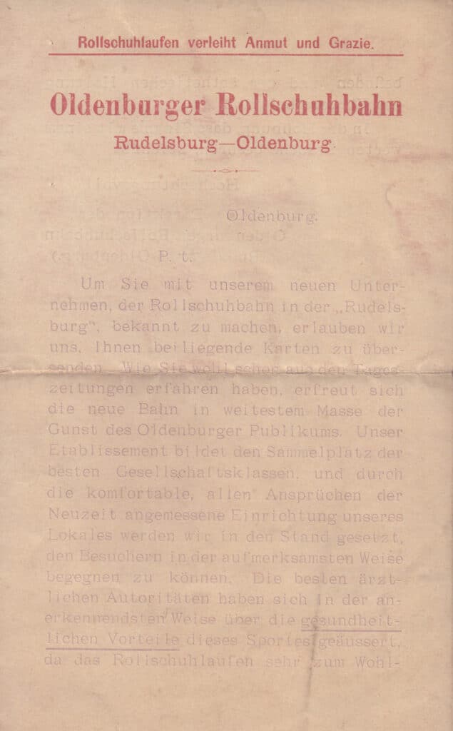 04 GG 599 A Prospekt Rudelsburg Werbeprospekt "Rollschuhlaufen verleiht Anmut und Grazie" für die neueröffnete Oldenburger Rollschuhbahn in der Rudelsburg als Postsendung geschickt mit zwei Freikarten, 1910.